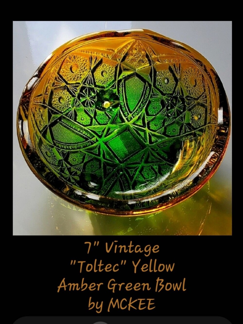 7" Vintage "Toltec" Yellow Amber Green Bowl by MCKEE "WOW"